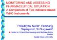 MONITORING AND ASSESSING PHARMACEUTICAL SITUATION A Comparison of Two Indicatorbased WHO Instruments