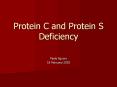 Protein C and Protein S Deficiency