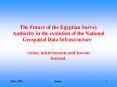 The Future of the Egyptian Survey Authority in the evolution of the National Geospatial Data Infrast