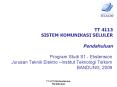 TT 4113 SISTEM KOMUNIKASI SELULER Pendahuluan