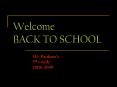 Welcome BACK TO SCHOOL