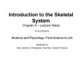 Introduction to the Skeletal System Chapter 6 Lecture Notes