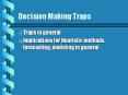 Decision Making Traps