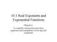 10'1 Real Exponents and Exponential Functions