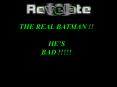 THE REAL BATMAN HES BAD