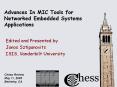 Advances In MIC Tools for Networked Embedded Systems Applications