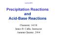 Precipitation Reactions and AcidBase Reactions