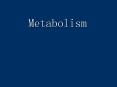 Metabolism