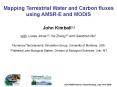 Mapping Terrestrial Water and Carbon fluxes using AMSRE and MODIS