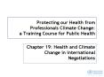 Protecting our Health from Professionals Climate Change: a Training Course for Public Health