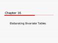 Elaborating Bivariate Tables