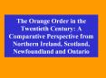 The Orange Order in the Twentieth Century: A Comparative Perspective from Northern Ireland, Scotland