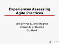 Experiences Assessing Agile Practices