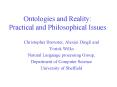 Ontologies and Reality: Practical and Philosophical Issues