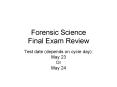 Forensic Science Final Exam Review