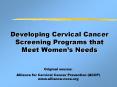 Developing Cervical Cancer Screening Programs that Meet Womens Needs