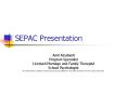 SEPAC Presentation