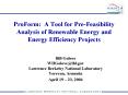 ProForm: A Tool for PreFeasibility Analysis of Renewable Energy and Energy Efficiency Projects
