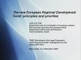 The new European Regional Development Fund: principles and priorities