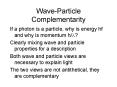 WaveParticle Complementarity