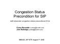 Congestion Status Precondition for SIP