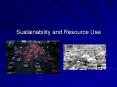 Sustainability and Resource Use