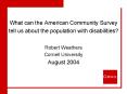 What can the American Community Survey tell us about the population with disabilities