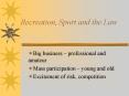Recreation, Sport and the Law