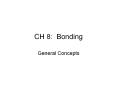 CH 8: Bonding