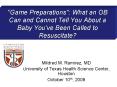 "Game Preparations": What an OB Can and Cannot Tell You About a Baby You've Been Called to Resuscita