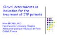 Clinical determinants as indication for the treatment of ITP patients