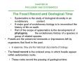 Fossils are the preserved remnants or impressions left by organisms that lived in the past'