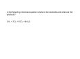 In the following chemical equation what are the reactants and what are the products
