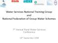 Water Services National Training Group and National Federation of Group Water Schemes
