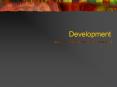 Development