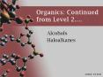 Organics: Continued from Level 2'