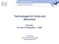 Technologies for Grids and eBusiness Exercise: Access to Databases JDBC