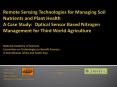 Remote Sensing Technologies for Managing Soil Nutrients and Plant Health A Case Study: Optical Senso