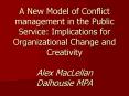 A New Model of Conflict management in the Public Service: Implications for Organizational Change and