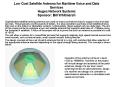Low Cost Satellite Antenna for Maritime Voice and Data Services Huges Network Systems Sponsor: Bill