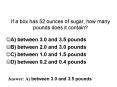 If a box has 52 ounces of sugar, how many pounds does it contain