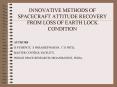INNOVATIVE METHODS OF SPACECRAFT ATTITUDE RECOVERY FROM LOSS OF EARTH LOCK CONDITION