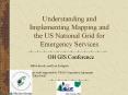 Understanding and Implementing Mapping and the US National Grid for Emergency Services