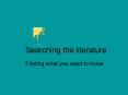 Searching the literature