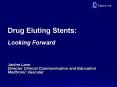 Drug Eluting Stents: