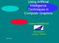 Using Artificial Intelligence Techniques in Computer Graphics