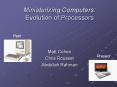 Miniaturizing Computers: Evolution of Processors