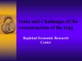 Tasks and Challenges of the reconstruction of the Iraq