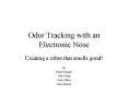 Odor Tracking with an Electronic Nose