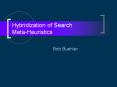 Hybridization of Search MetaHeuristics